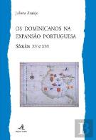 Os Dominicanos na Expansão Portuguesa