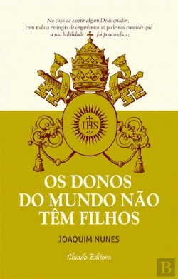 Bertrand.pt - Os Donos do Mundo não têm Filhos