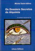 Os Dossiers Secretos da Alquimia