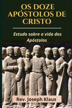Bertrand.pt - Os Doze Apostolos De Cristo