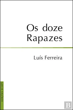 Bertrand.pt - Os Doze Rapazes