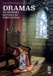 Os Dramas da Primeira Revolução Portuguesa