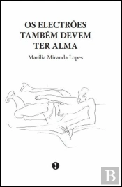 Os Electrões Também Devem Ter Alma