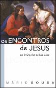 Os Encontros de Jesus