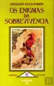 Os Enigmas da Sobrevivência