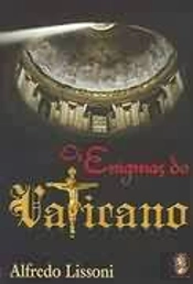 Os Enigmas do Vaticano