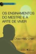 Os Ensinamentos do Mestre e a Arte de Viver