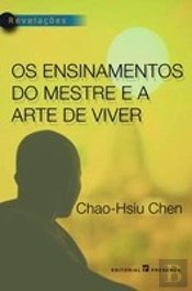 Os Ensinamentos do Mestre e a Arte de Viver