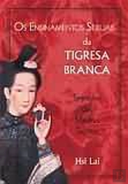 Bertrand.pt - Os Ensinamentos Sexuais da Tigresa Branca