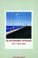 Os Entusiasmos Artificiais