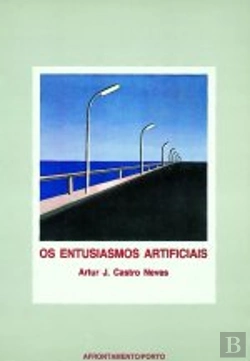 Bertrand.pt - Os Entusiasmos Artificiais
