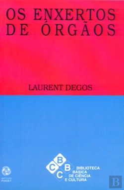 Bertrand.pt - Os Enxertos de Órgãos