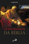 Os Escândalos da Bíblia
