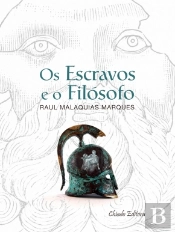 Os Escravos e o Filósofo