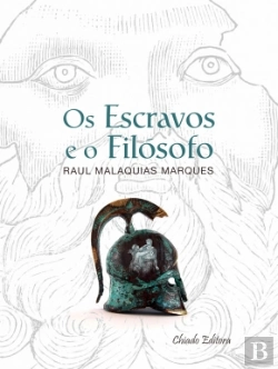 Bertrand.pt - Os Escravos e o Filósofo