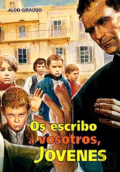 Os Escribo A Vosotros, Jovenes  