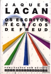 Os Escritos Técnicos de Freud