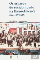 Os Espaços de Sociabilidade na Ibero-América (Séculos XVI-XIX)