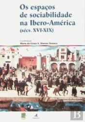 Os Espaços de Sociabilidade na Ibero-América (Séculos XVI-XIX)