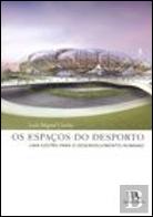 Os Espaços do Desporto