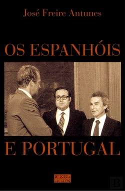 Bertrand.pt - Os Espanhóis e Portugal