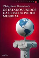 Os Estados Unidos e a Crise do Poder Mundial