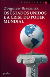 Os Estados Unidos e a Crise do Poder Mundial