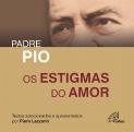 Os Estigmas do Amor