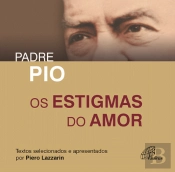 Os Estigmas do Amor