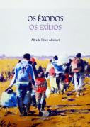 Os Êxodos | Os Exílios