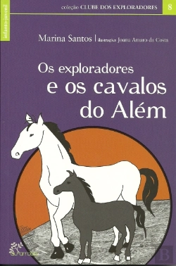 Bertrand.pt - Os Exploradores e os Cavalos do Além
