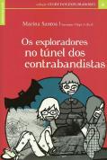Os Exploradores no Túnel dos Contrabandistas
