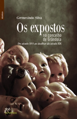 Bertrand.pt - Os Expostos no Concelho de Grândola