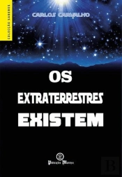 Os Extraterrestres Existem