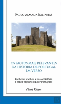 Bertrand.pt - Os Factos Mais Relevantes da História de Portugal em Verso