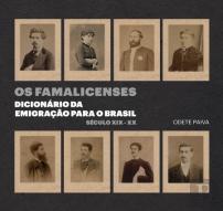 Os Famalicenses. Dicionário da Emigração para o Brasil