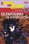 Os Fantasmas da Azenha Velha
