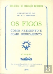 Os Figos - Como Alimento e Como Medicamento