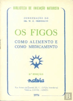 Bertrand.pt - Os Figos - Como Alimento e Como Medicamento