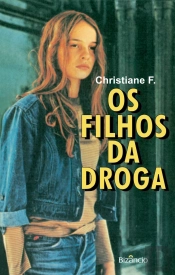 Os Filhos da Droga