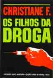 Os Filhos da Droga