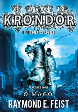 Bertrand.pt - Os Filhos De Krondor - O Príncipe Herdeiro