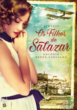 Bertrand.pt - Os Filhos de Salazar