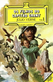 Os Filhos do Capitão Grant - Volume I