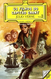 Os Filhos do Capitão Grant - Volume II