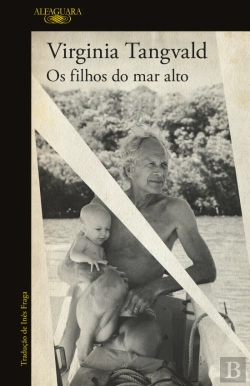 Bertrand.pt - Os Filhos do Mar Alto