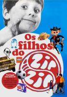 Os Filhos do Zip Zip
