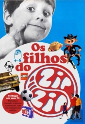 Os Filhos do Zip Zip