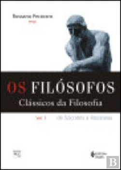 Bertrand.pt - Os Filósofos Clássicos da Filosofia - Vol. I