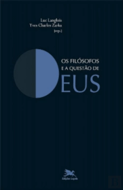 Bertrand.pt - Os Filósofos e a Questão de Deus